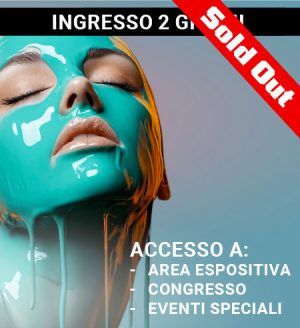 Ingresso 2 GG - Accesso area espositiva + congresso + eventi speciali (no Esthetiparty)